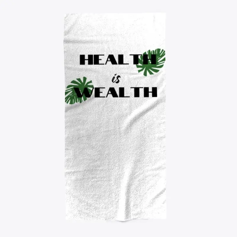 HEALTH is WEALTH Collection