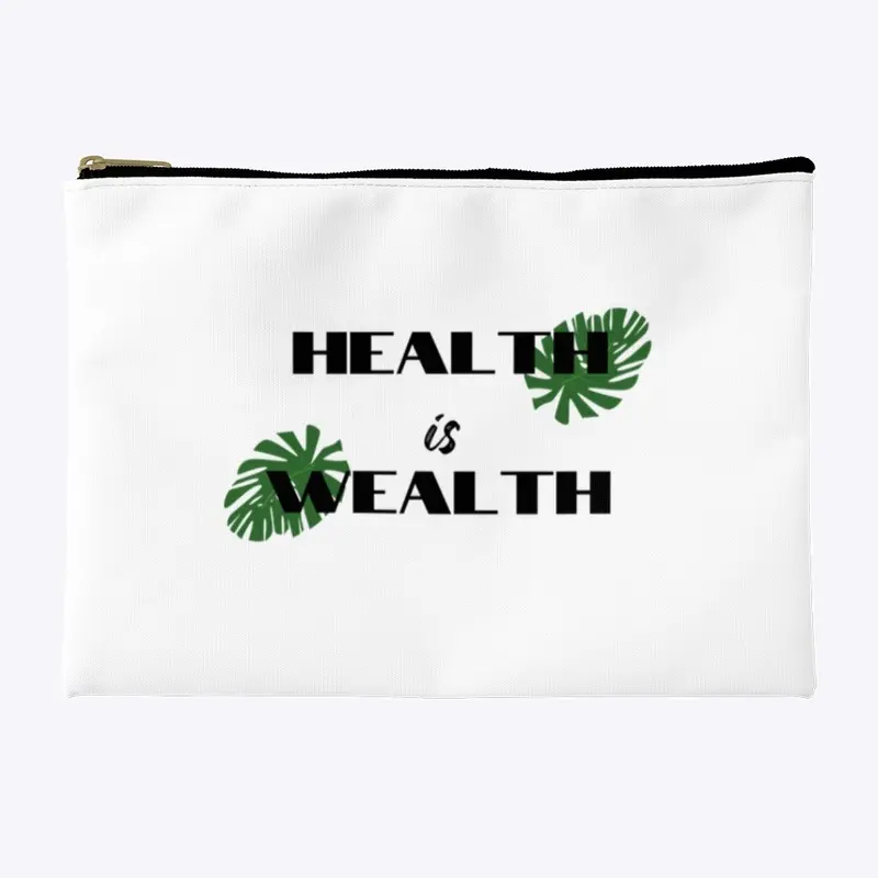 HEALTH is WEALTH Collection