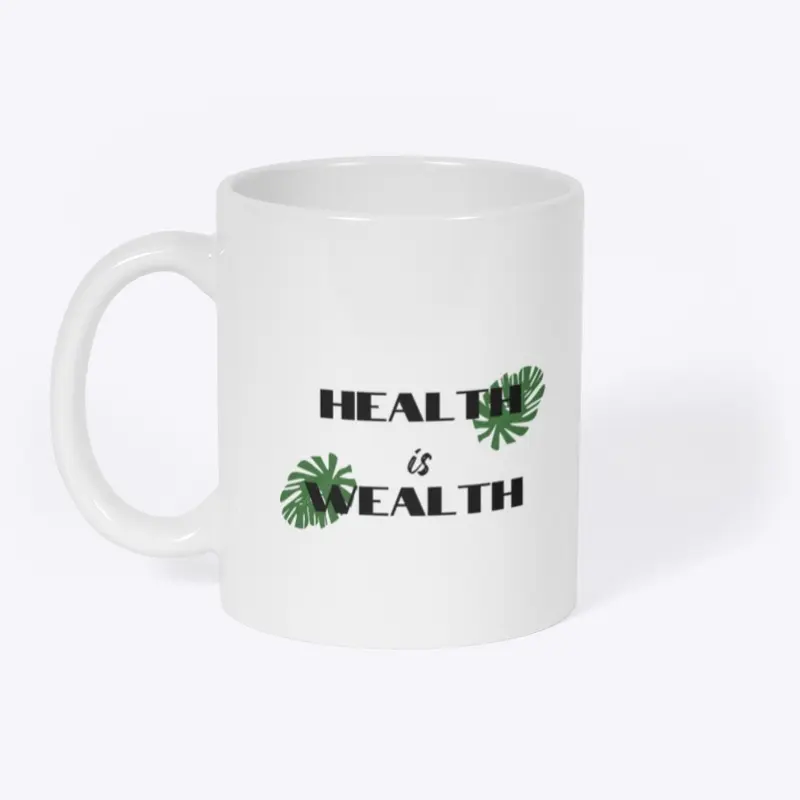 HEALTH is WEALTH Collection