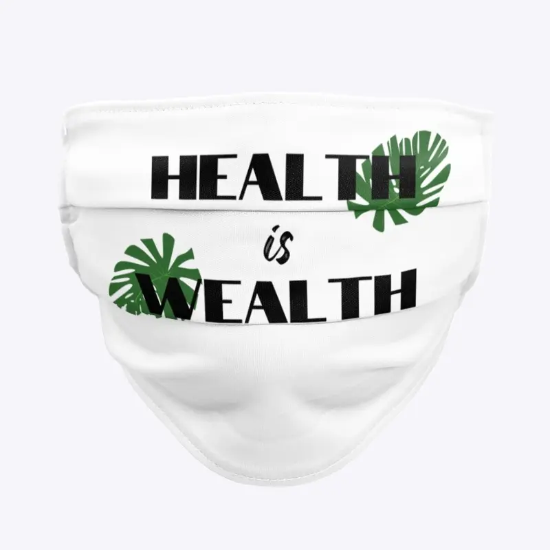 HEALTH is WEALTH Collection